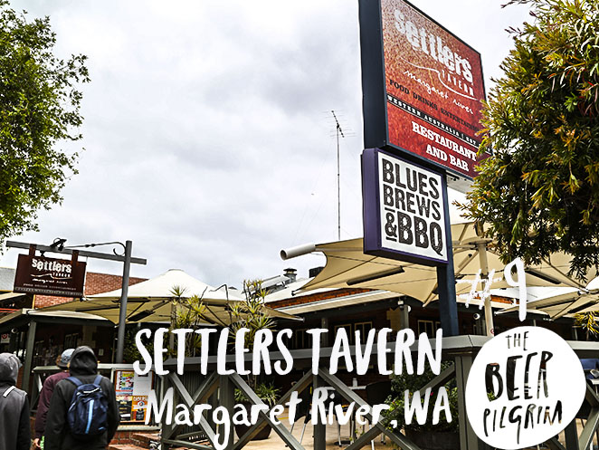 #9 - Margaret River - Settlers Tavern