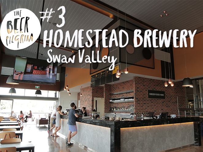 Swan Valley #3 - Homestead Brewery
